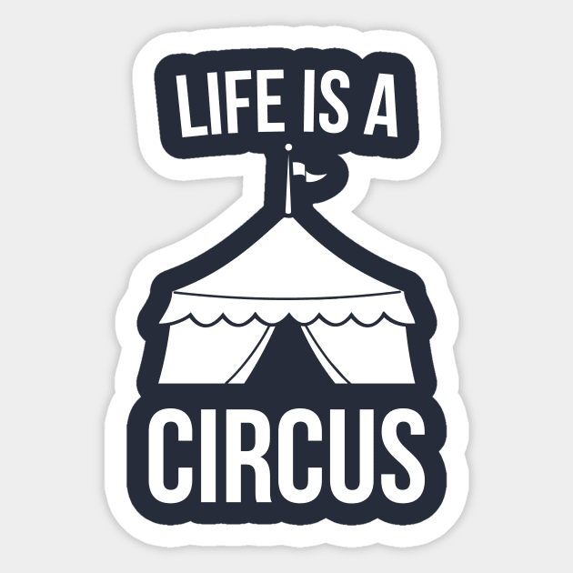 Life is a Circus Funny Sticker by RedYolk